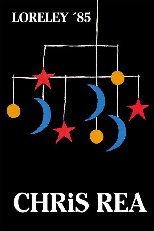 Chris Rea - Rockpalast - Open-Air-Festival Loreley 1985 film afişi