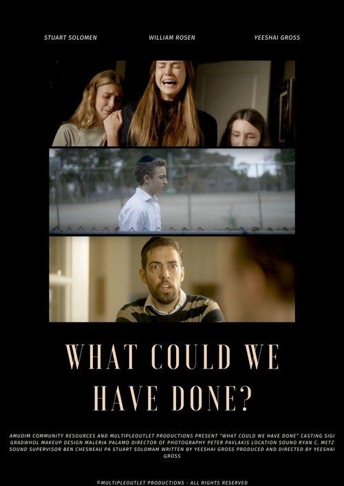 What Could WE Have Done film afişi