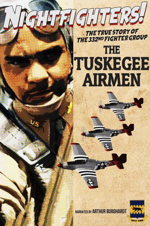 Nightfighters: The True Story Of The 332nd Fighter Group--The Tuskegee Airmen film afişi