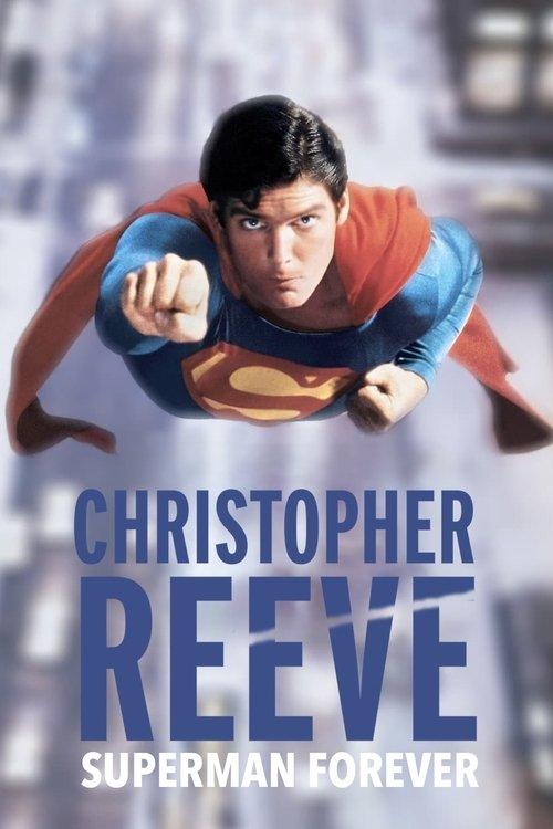 Christopher Reeve, Superman Forever film afişi
