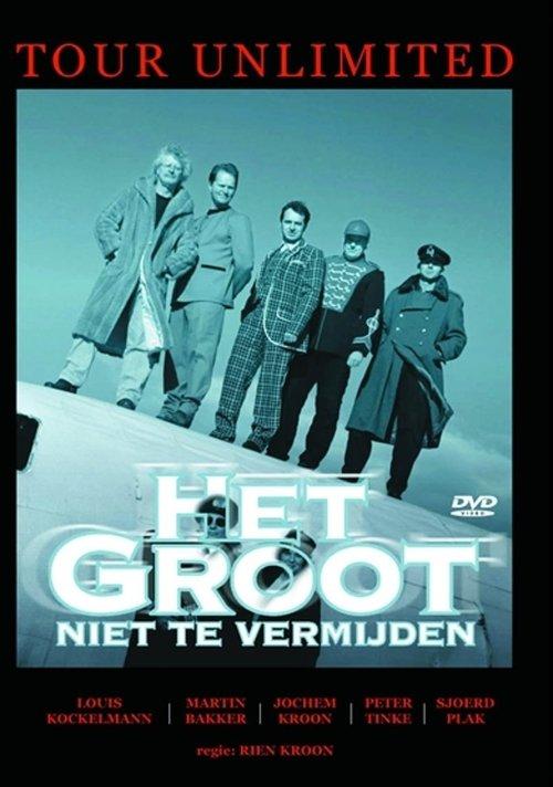 Het Groot Niet Te Vermijden: Tour Unlimited film afişi