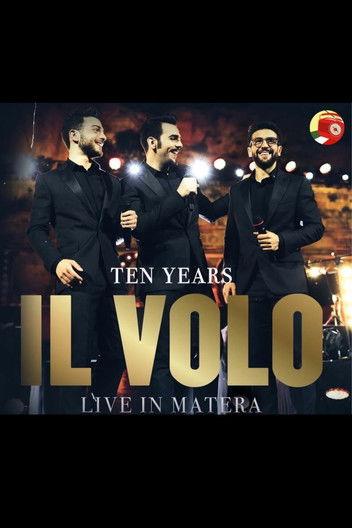 Il Volo: 10 Anni Insieme 2019 film afişi