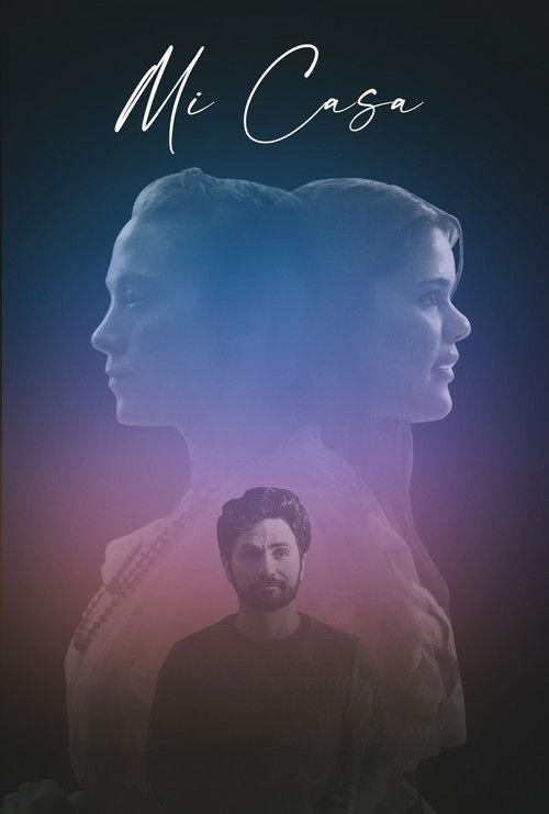 Mi Casa film afişi