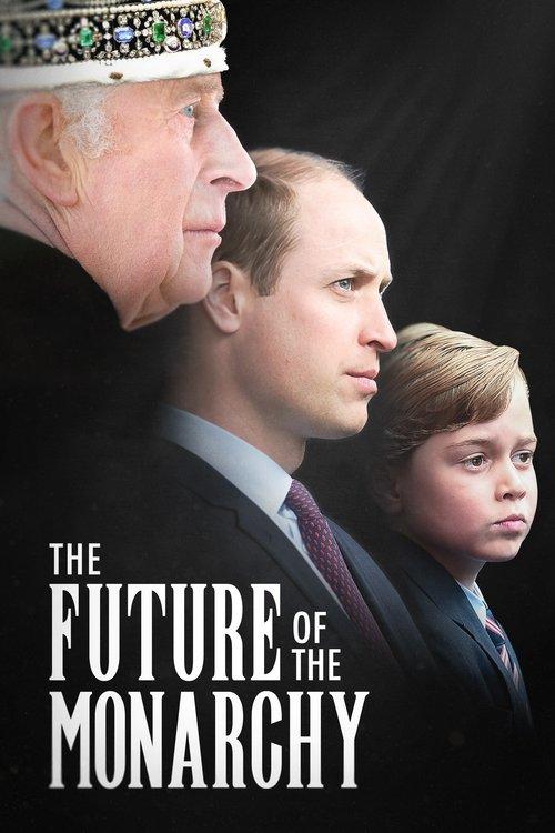 The Future of the Monarchy film afişi