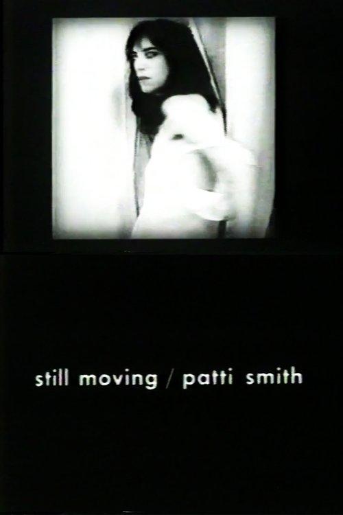 Still Moving/Patti Smith film afişi