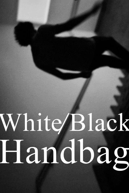 White/Black Handbag film afişi