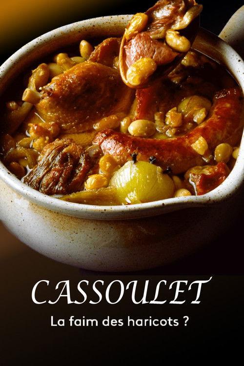 Cassoulet : la faim des haricots ? film afişi