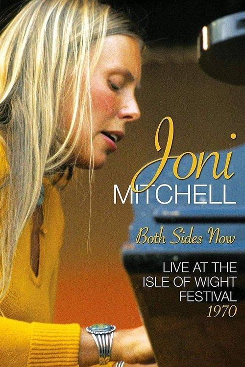 Joni Mitchell - Both Sides Now - Live at the Isle of Wight Festival 1970 film afişi