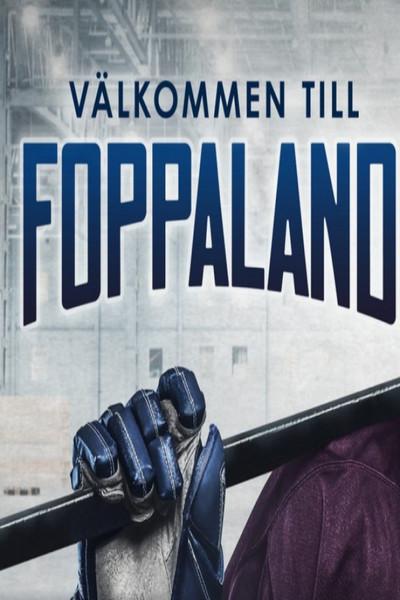 Peter Forsberg: Välkommen till Foppaland film afişi