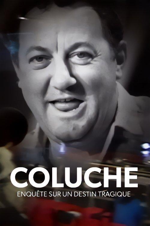 Coluche : enquête sur un destin tragique film afişi