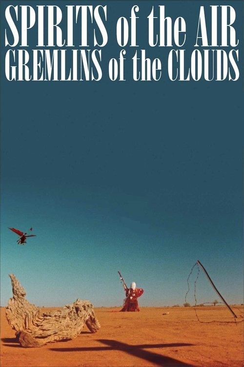 Spirits of the Air, Gremlins of the Clouds film afişi