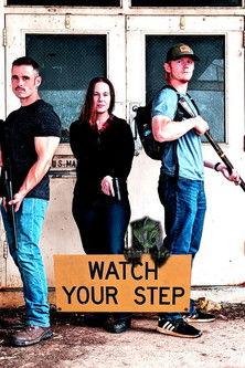 Watch Your Step film afişi