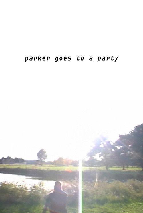 Parker Goes to A Party film afişi