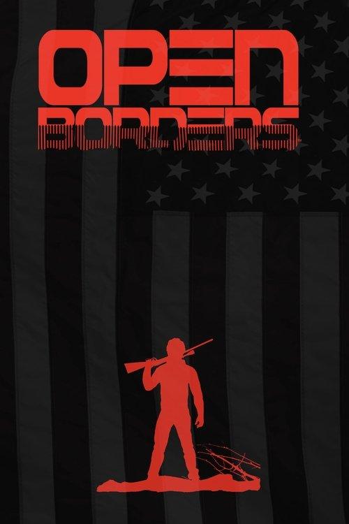 Open Borders film afişi
