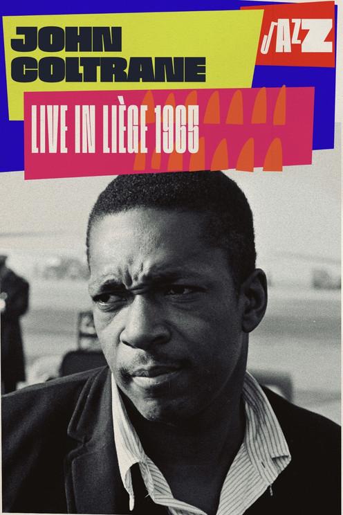 John Coltrane Quartet: Live in Liège film afişi