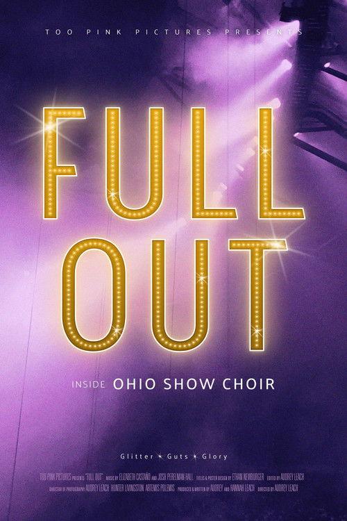 Full Out: Inside Ohio Show Choir film afişi