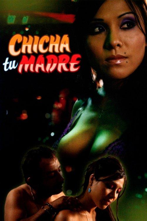 Chicha tu madre film afişi
