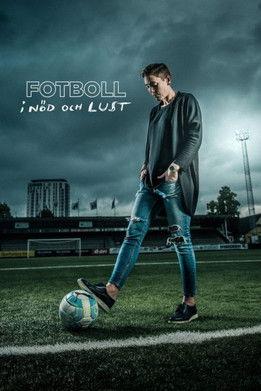 Fotboll i nöd och lust film afişi