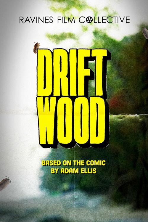 Driftwood film afişi