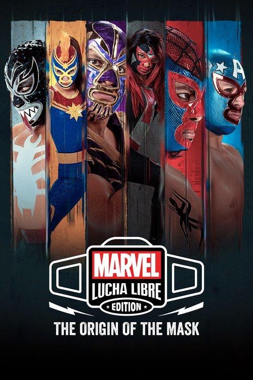 Marvel Lucha Libre Edition: El origen de la máscara dizi afişi