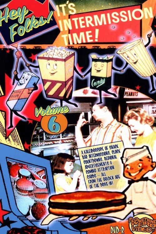 Hey Folks! It's Intermission Time! Vol. 6 film afişi