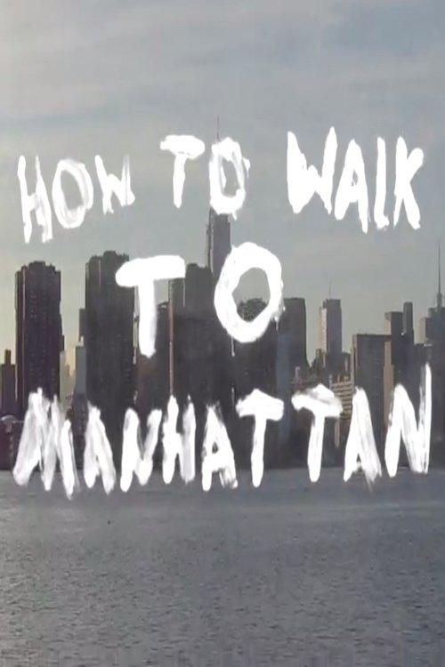 How to Walk to Manhattan film afişi
