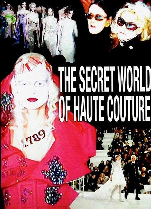 The Secret World of Haute Couture film afişi
