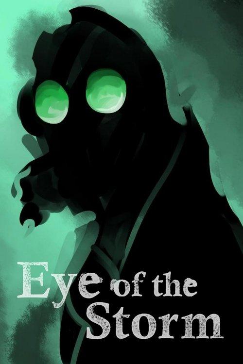 Eye of the Storm film afişi