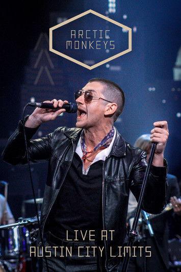 Arctic Monkeys - Austin City Limits film afişi
