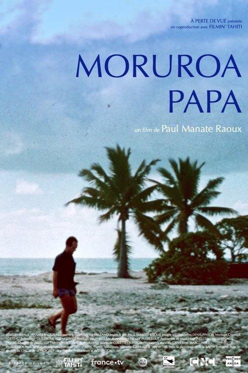 Moruroa Papa film afişi