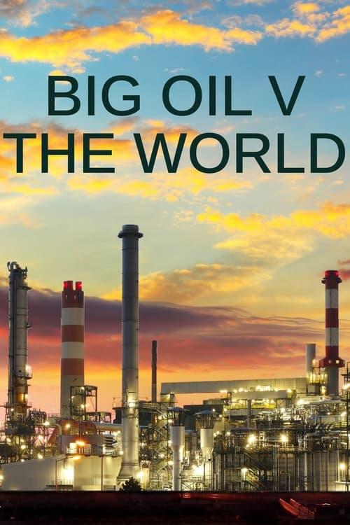 Big Oil v the World dizi afişi