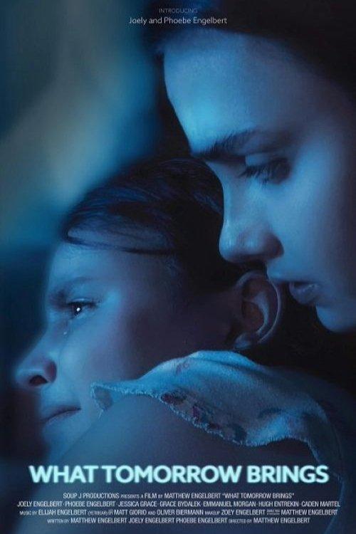 What Tomorrow Brings film afişi