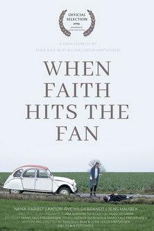 When Faith Hits the Fan film afişi