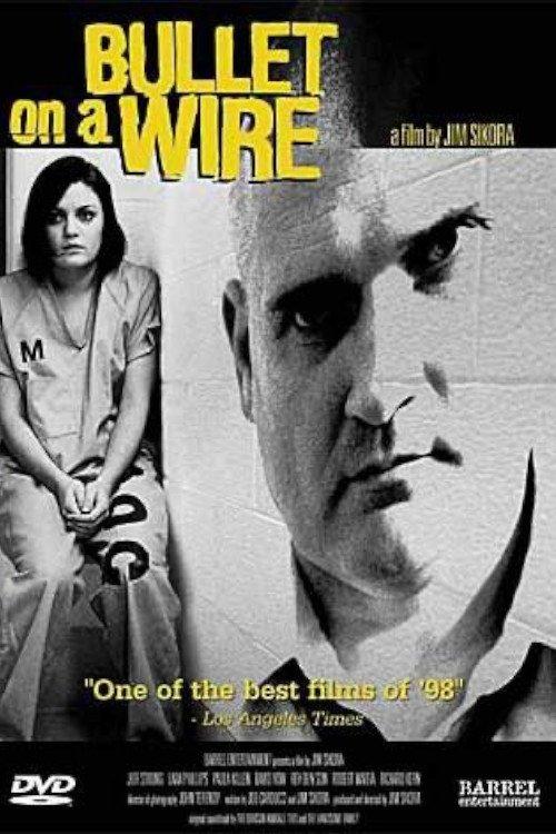 Bullet on a Wire film afişi