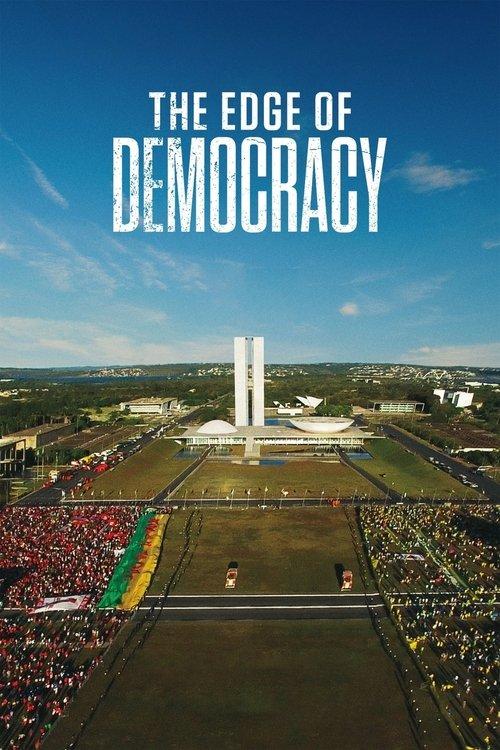The Edge of Democracy film afişi
