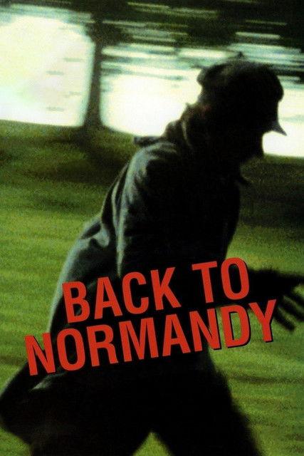 Back to Normandy film afişi