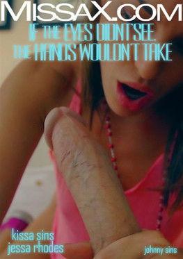 If the Eyes Didn't See, The Hands Wouldn't Take film afişi