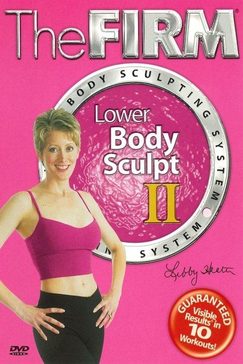The Firm Body Sculpting System - Lower Body Sculpt II film afişi