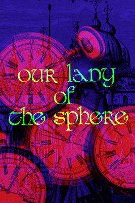Our Lady of the Sphere film afişi