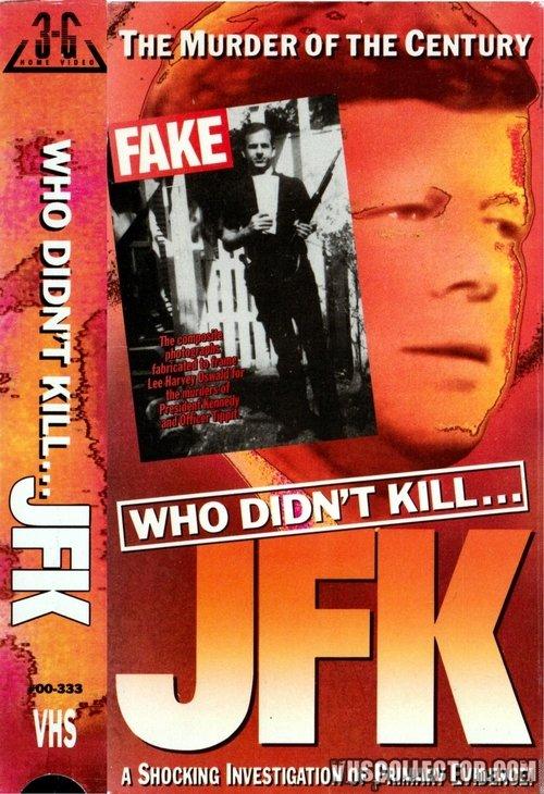 Who Didn't Kill JFK film afişi