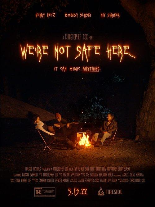 We're Not Safe Here film afişi