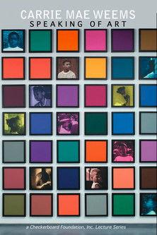 Carrie Mae Weems: Speaking of Art film afişi
