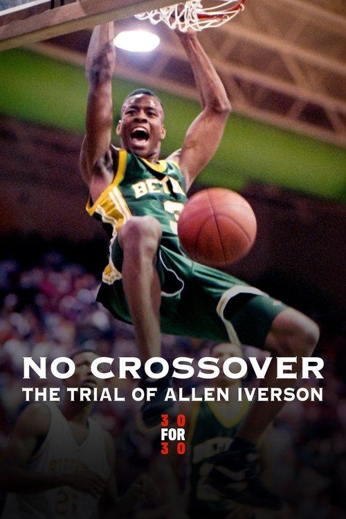 No Crossover: The Trial of Allen Iverson film afişi