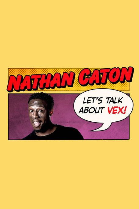Nathan Caton - Let's Talk About Vex film afişi