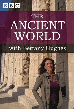 The Ancient World with Bettany Hughes dizi afişi