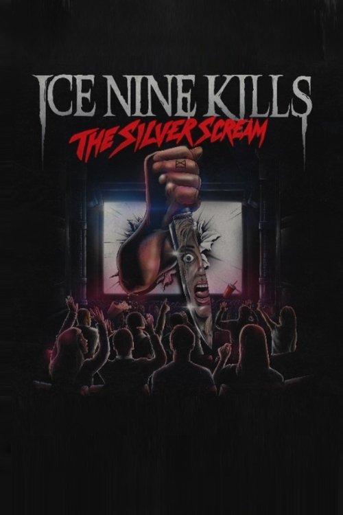 Ice Nine Kills: The Silver Scream film afişi