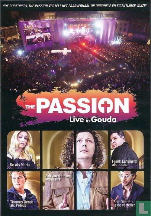 The Passion 2011: Live in Gouda film afişi