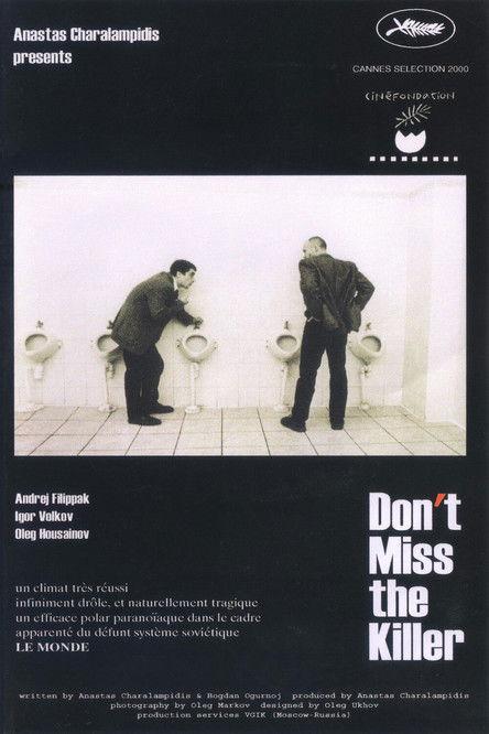 Не упустите убийцу film afişi