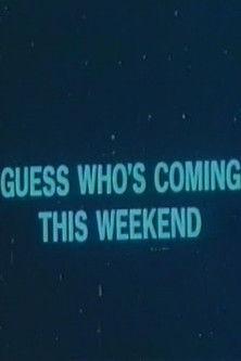 Guess Who's Coming This Weekend film afişi