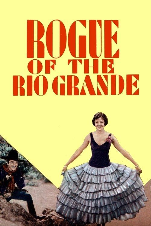 Rogue of the Rio Grande film afişi